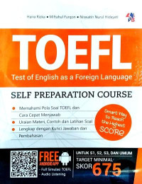 TOEFL : Test of English as a Foreign Language ; Self Preparation Course