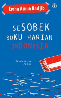 Sesobek Buku Harian Indonesia : Sekumpulan Puisi